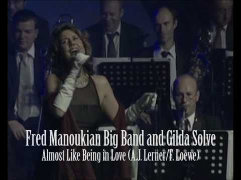 Fred Manoukian Big Band & Gilda Solve - Almost like being in love