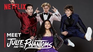 Julie and the Phantoms | Meet the Cast | Netflix Futures video