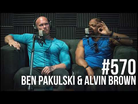 Episode 570: Ben Pakulski & Alvin Brown on Phasing Training & Diet, Intra-Set Stretching & MORE