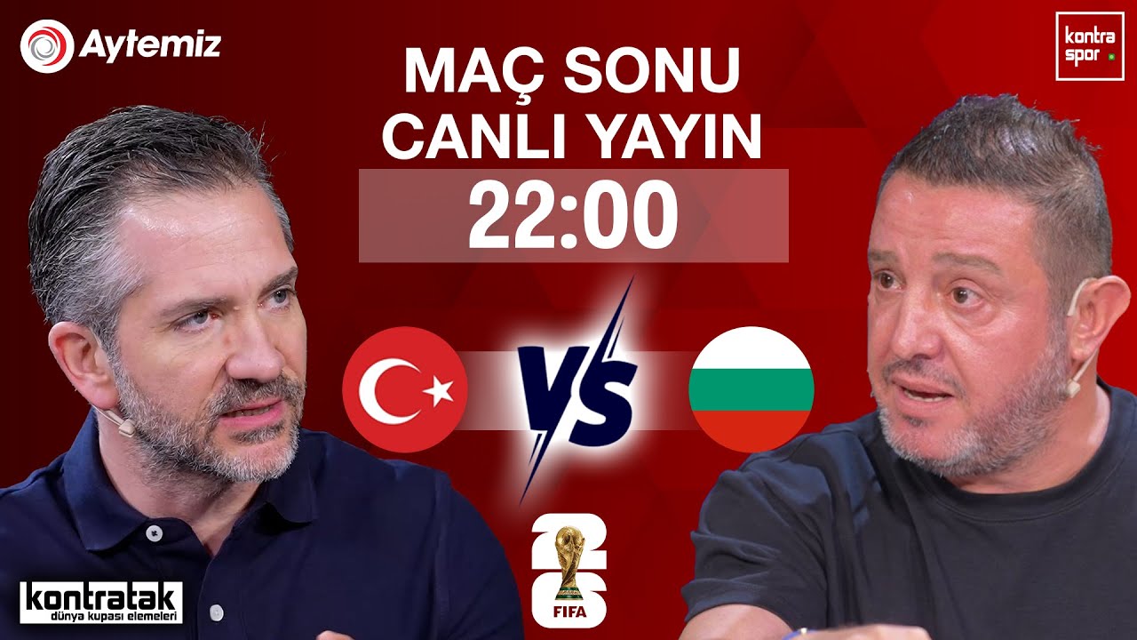 🔴 CANLI | Türkiye - Bulgaristan Maç Sonu | Nihat Kahveci, Nebil Evren | Kontratak