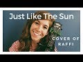 Just Like The Sun - cover of Raffi by Emily Arrow