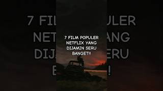 Download lagu 7 REKOMENDASI FILM POPULER NETFLIX YANG DIJAMIN SERU BANGET!!! mp3