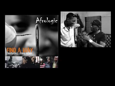 Afrologic - Find a way [Original Mix] Ft. Tony Allen + Owumi Pedru