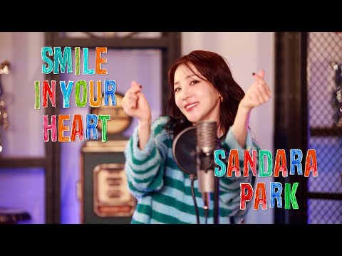 Sandara Park – Smile In Your Heart (2025 Ver.)