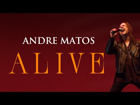 ANDRE MATOS ALIVE