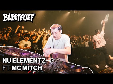Nu Elementz ft. MC Mitch | FULL SET | Bleetfoef Rupture