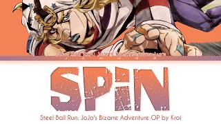 Download lagu Steel Ball Run: JoJo's Bizarre Adventure - Opening FULL 'SPIN' by Kroi (Lyrics) mp3