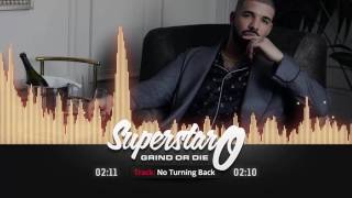 Drake Type Beat "No Turning Back" ( Prod. By SuperStar O x MiGL )