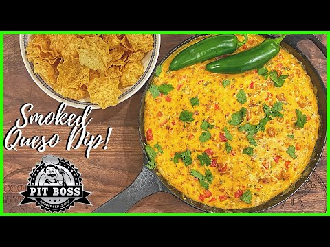 PIT BOSS GRILLS SMOKED QUESO DIP RECIPE!