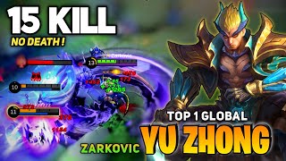 Download lagu Yu Zhong Offlaner King! 15 KILL without Death [Top 1 Global Yu Zhong] by Zarkovic - Mobile Legend mp3