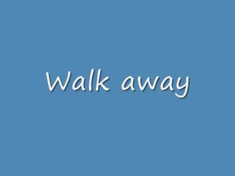 Video thumbnail for Walk Away
