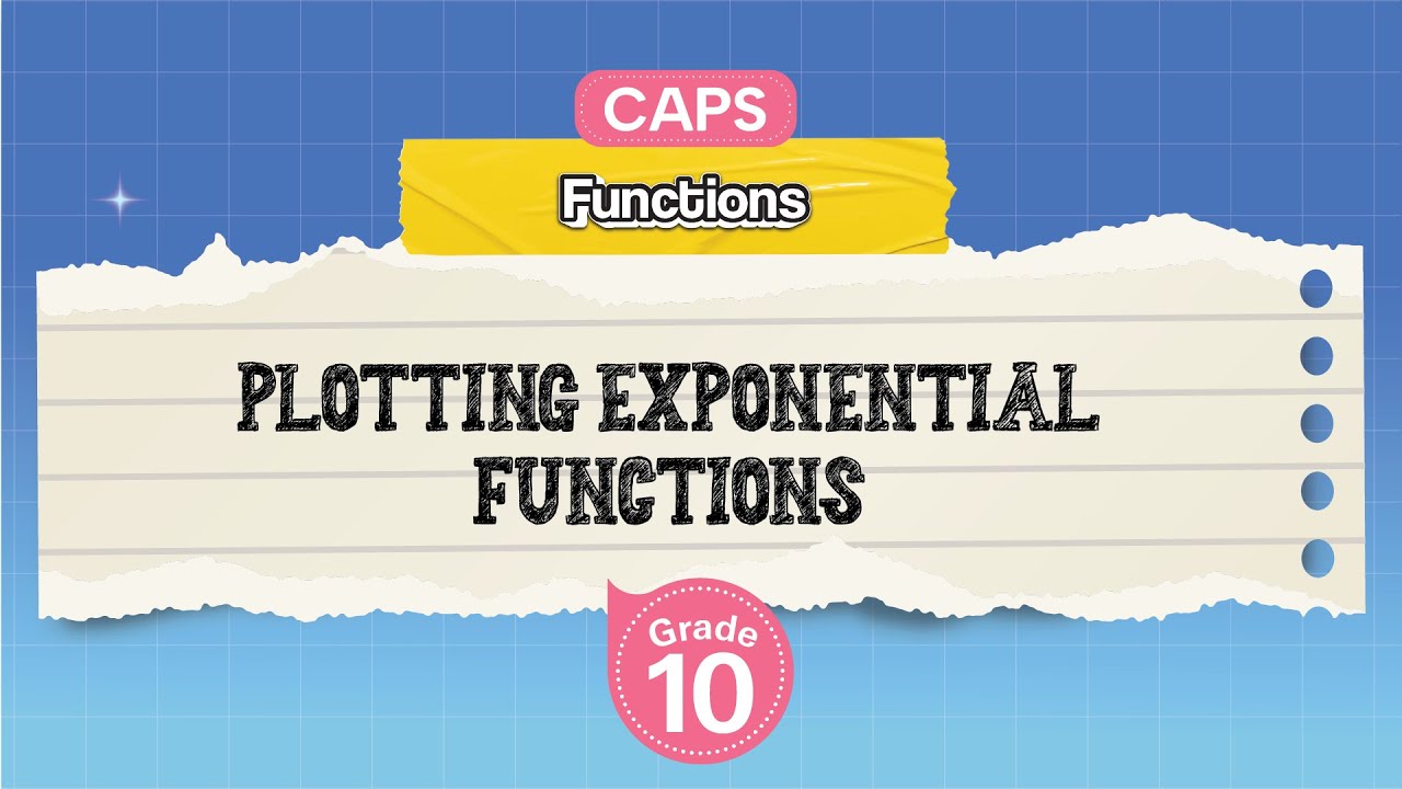 [GRADE 10] Plotting Exponential Functions