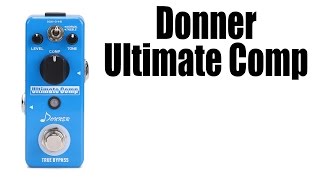 Video thumbnail for Donner Ultimate Comp Pedal Demo by Naz Pro
