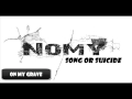 nomy - song or suicide 