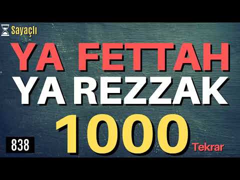 YA FATTAH YA RAZZAK 1000 TIMES - YA FATTAH YA RAZZAK ZIKIR 1000 TIMES - YA FATTAH YA RAZZAK