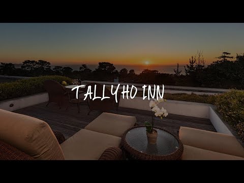 Tally Ho Inn Review - Carmel , United States of America