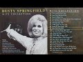 9. Give Me Time - Dusty Springfield