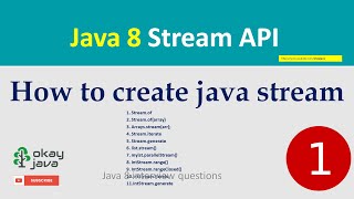 create java 8 steam | stream.of | functions to create stream |stream api |java 8 feature | okay java