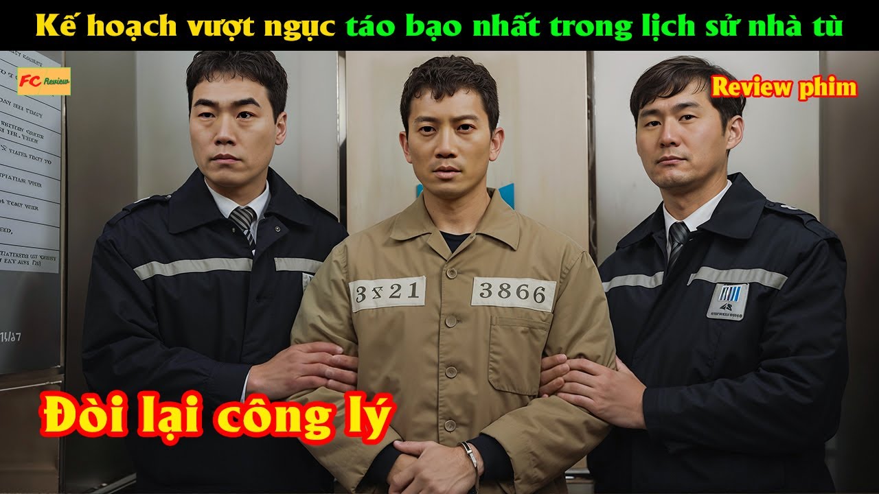 Bị kết án oan, người đàn ông lên kế hoạch vượt ngục để minh oan cho chính mình - Review phim Hàn