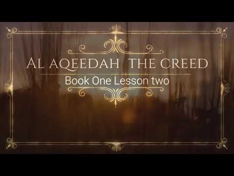 Al Aqeedah Book one Lesson two
