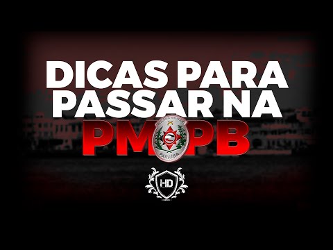 PMPB - DICAS PARA PASSAR NA PMPB