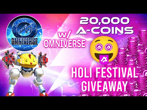 Holi Festival - 20,000 Acoins Giveaway w/ Omniverse - Mech Arena