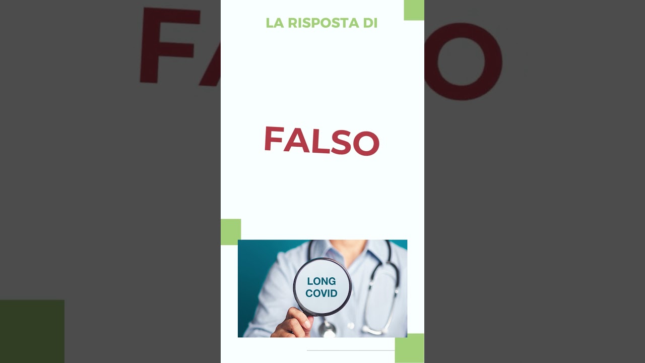 11 - Il long-COVID è un porblema essenzialmente psicologico? - My Special Doctor - Vero o Falso?