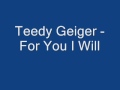Teddy Geiger - For You I Will Lyrics