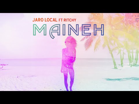Jaro Local - Maineh (Audio) ft. Ritchy