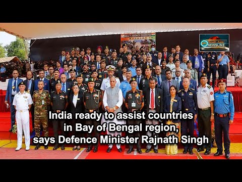 India ready to assist countries in Bay of Bengal region, says Defence Minister Rajnath Singh