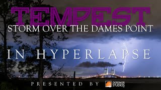 Tempest - Dames Point Thunderstorm - August 9, 2020 - 4K