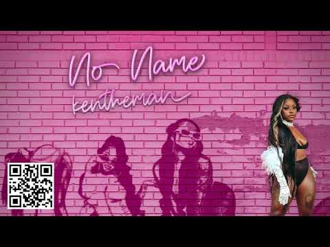 KenTheMan - No Name (audio)