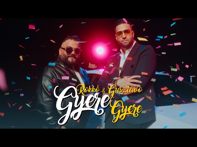Neu: Gyere Gyere von Rokko & Bodi Gustavo ((ansehen)) - POP
