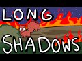i spoil Long Shadows for everybody