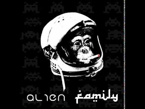 Obvi & Catalyst - Alien Family