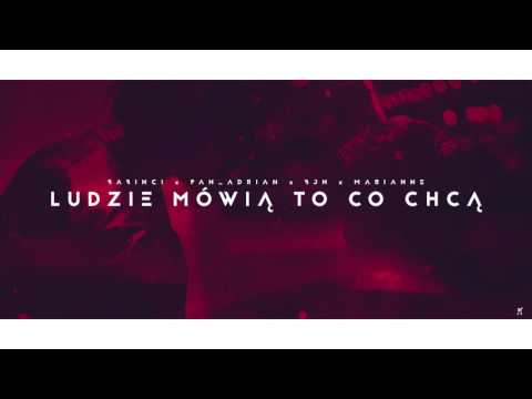 Babinci x Pan Adrian x BJN x Marianne   Ludzie mówią to co chcą (prod. Babinci)