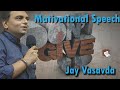 Motivational Speech Jay Vasavada Muscat Oman