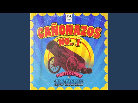 Cañonazos No. 1 (Popurri)