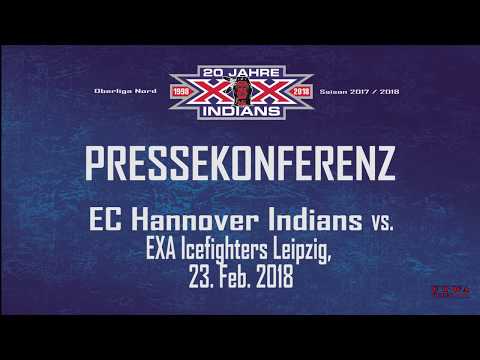 Eishockeyoberliga Nord: PK zum Spiel EC Hannover Indians vs EXA Icefighters Leipzig 23.2.18