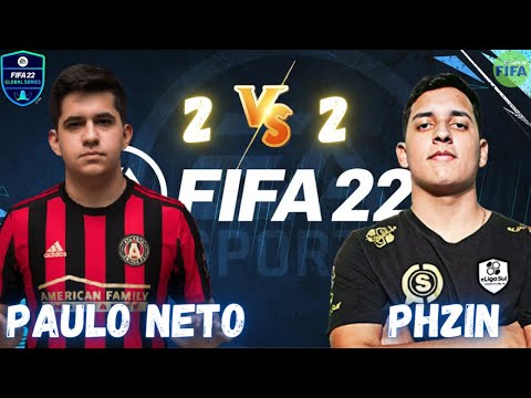 PHZIN VS PAULO NETO - FIFA 22 Ultimate Team Global Series 2 vs 2 | PRÓ X PRÓ