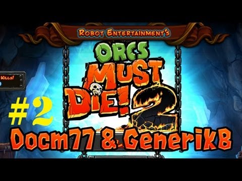Orcs Must Die 2 | Online Co-op | w/ GenerikB #2 [HD]