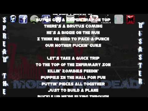 Zombies Pt. X "Mob of the Dead" - Borderline Disaster - Black Ops 2 Zombie Song