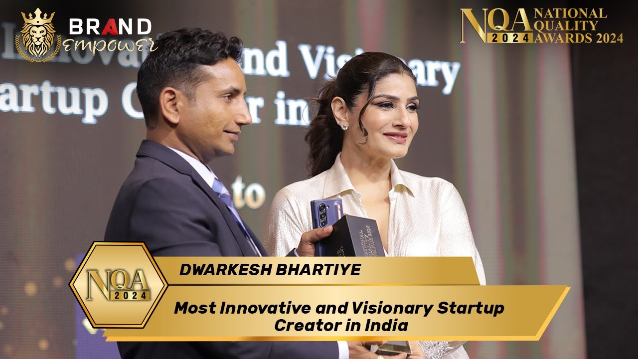 Dwarkesh Bhartiye- Most Innovative and Visionary Startup Creator in India |  National Quality Awards