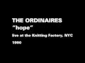 The Ordinaires "Hope"