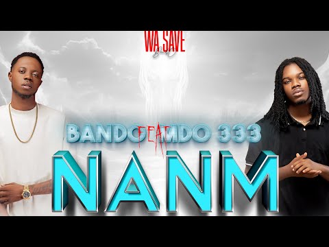 BANDO X MDO 333 NANM  audio official  @Mdo333generation