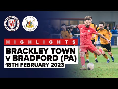 Highlights:  Brackley Town 4 - 1 Bradford (Park Avenue)