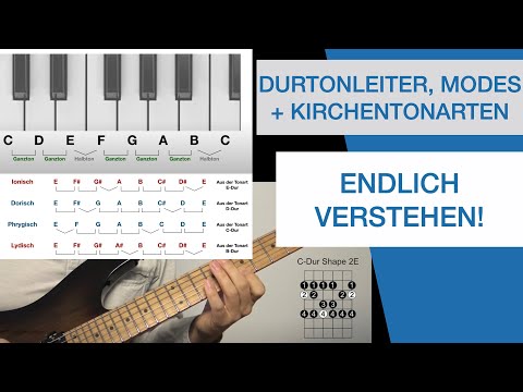 DURTONLEITER, MODES UND KIRCHENTONARTEN endlich verstehen - (nicht) nur FÜR GITARRISTEN