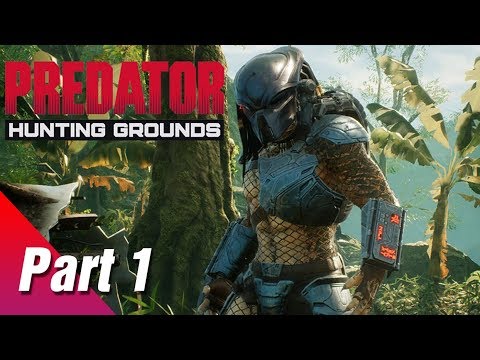 PREDATOR HUNTING GROUNDS - Gameplay Walkthrough Part 1