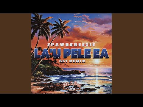 La'u Pele Ea (Remix)