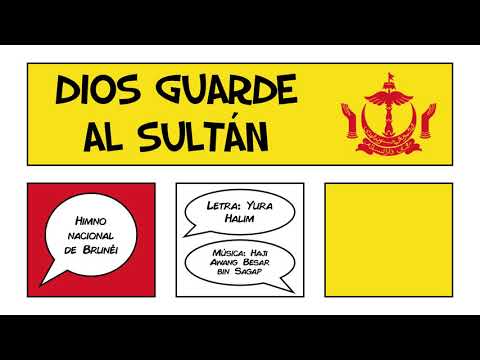 Dios guarde al Sultán - Himno de Brunéi